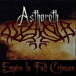 Astharoth (BEL) : Empire in Full Crimson